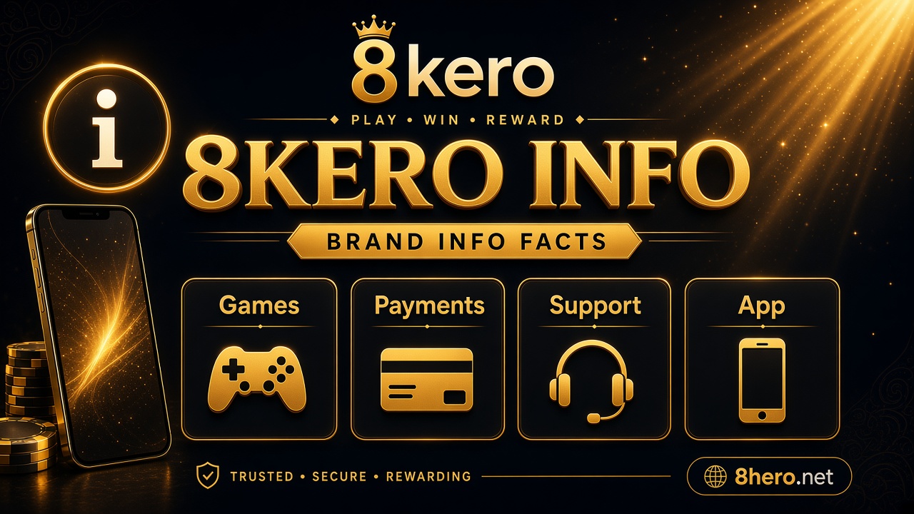 8kero Info - Brand Facts & Player Guide