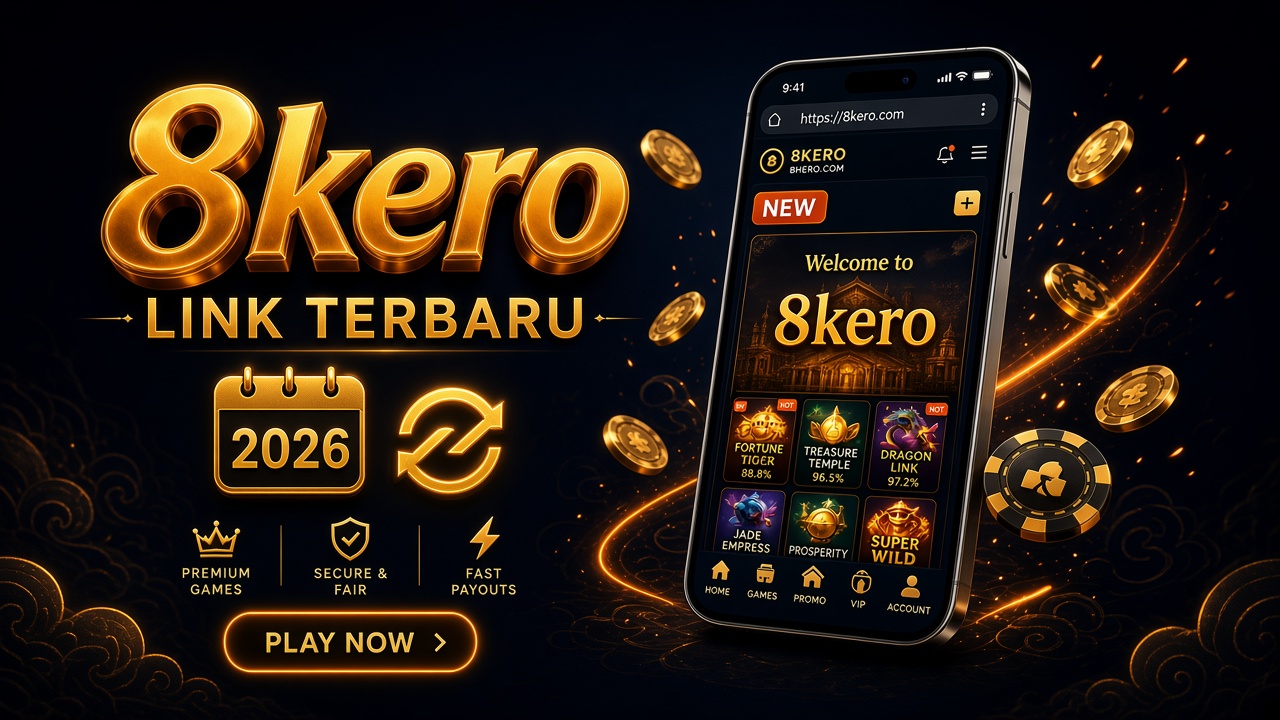 8kero Link Terbaru - Latest Official URL